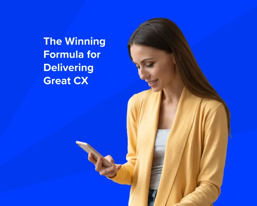 Digital + human: the winning formula for delivering great CX