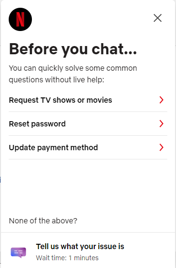 Netflix help center offers self-service options before you start a live chat