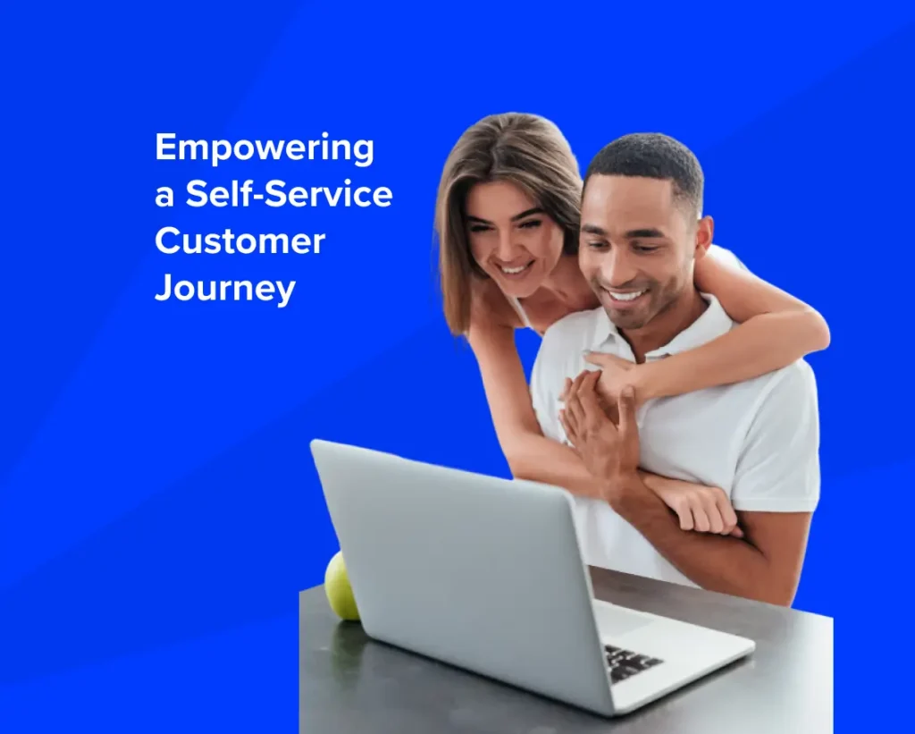 Empowering a self-service customer journey