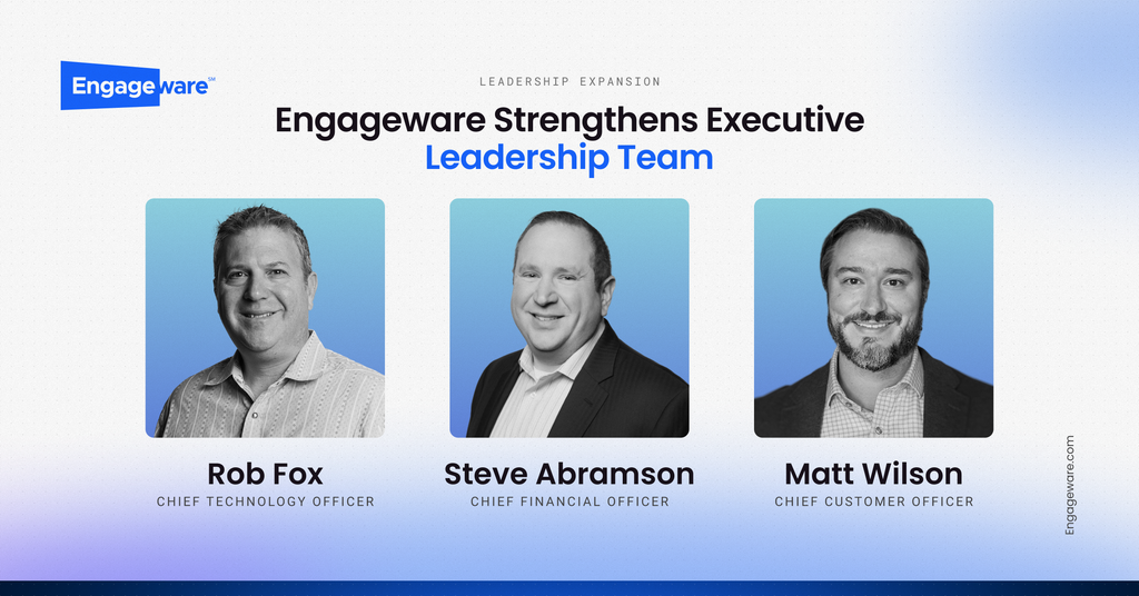 Engageware Builds Out its C-Suite with Three Proven AI Operators, Sharpening its Edge in Regulated Industries